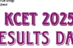KCET-2025 Exam Results ಈ ವೆಬ್ ಗೆ ಭೇಟಿ ನೀಡಿ.!